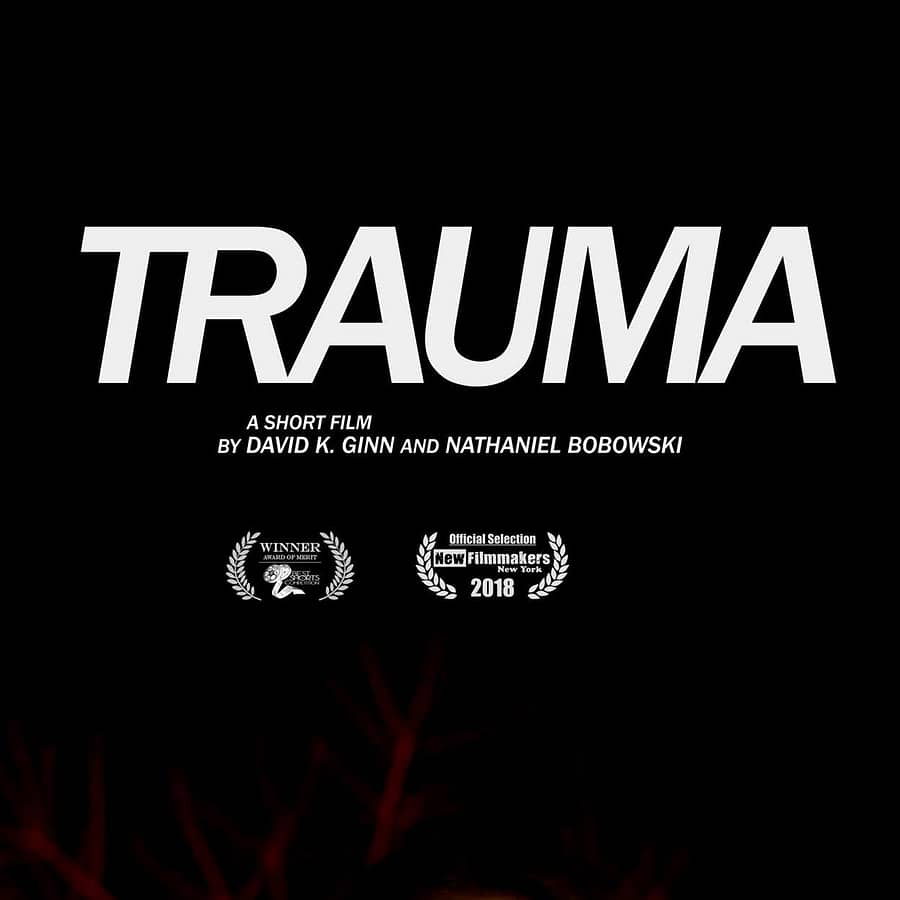 "Trauma" - FIlm - Laurels